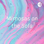 Podcast Mimosas on the Sofa