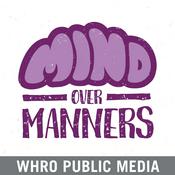 Podcast Mind Over Manners (MoM): Raising Your Social IQ