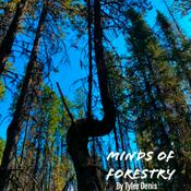 Podcast Minds of Forestry