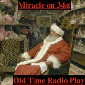 Podcast Miracle on 34st. Old Time Radio Play