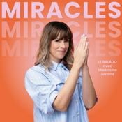 Podcast Miracles, le balado