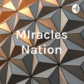 Podcast MIracles Nation