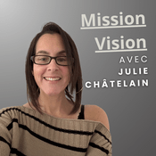 Podcast Mission Vision