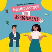 Podcast Misunderstood The Assignment