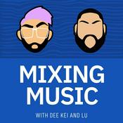 Podcast Mixing Music | Music Production, Audio Engineering, & Music Business