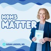 Podcast Moms Matter