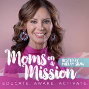 Podcast Moms on a Mission