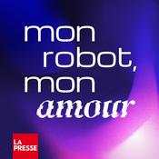 Podcast Mon robot, mon amour