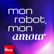 Podcast Mon robot, mon amour