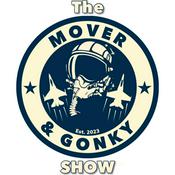 Podcast The Mover and Gonky Show