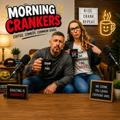 Podcast Morning Crankers: Comedy - News & Outrageous Real-Life Stories