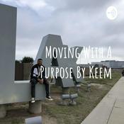 Podcast Moving With A Purpose