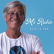 Podcast Mr. Rubio Used To Run