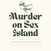 Podcast Murder on Sex Island