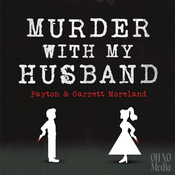 Podcast Murder With My Husband