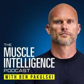 Podcast Muscle Intelligence — Longevity, Training & Human Performance with Ben Pakulski