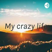 Podcast My crazy life
