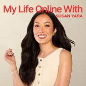 Podcast My Life Online With Susan Yara