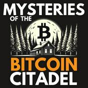 Podcast Mysteries of the Bitcoin Citadel