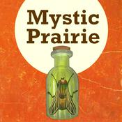 Podcast Mystic Prairie