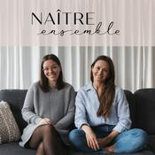 Podcast Naître ensemble