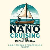 Podcast NanoCruising : the small boat cruising podcast (dinghy cruising & trailer sailing)