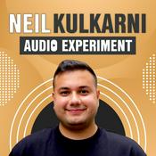 Podcast Neil Kulkarni - Audio Experiment