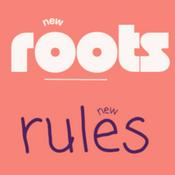 Podcast new roots new rules