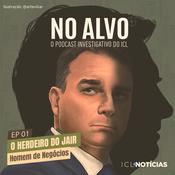 Podcast No Alvo - O Podcast Investigativo do ICL