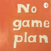 Podcast No Game Plan
