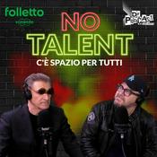 Podcast NO TALENT SHOW  - C’è spazio per tutti