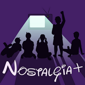 Podcast Nostalgia+