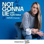 Podcast Not Gonna Lie with Kylie Kelce