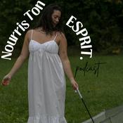 Podcast Nourris ton esprit