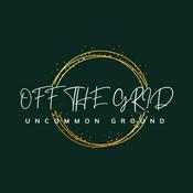 Podcast OFF the GRID - Uncommon Ground