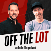 Podcast Off The Lot: An Indie Film Podcast