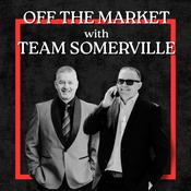 Podcast Off The Market with Team Somerville