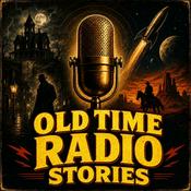 Podcast Old Time Radio Stories | Old Time Radio