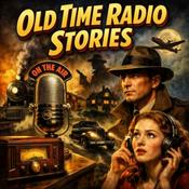 Podcast Old Time Radio Stories | Old Time Radio