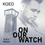 Podcast On Our Watch