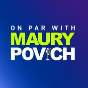 Podcast On Par with Maury Povich