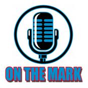 Podcast On the Mark from Newsradio 1070 WKOK