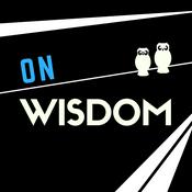 Podcast On Wisdom