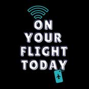 Podcast On Your Flight Today