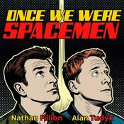 Podcast Once We Were Spacemen