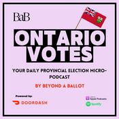 Podcast Ontario Votes