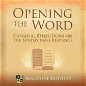 Podcast Opening the Word