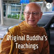 Podcast Original Buddha's Teachings
