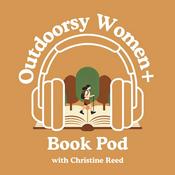 Podcast Outdoorsy Women+ Book Pod