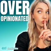 Podcast Over Opinionated With Jasmin Laine